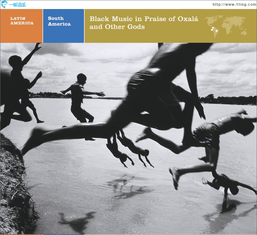 LATIN AMERICA South America: Black Music in Praise of Oxala and Other Gods