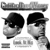 Cadillac Don & J-Money Look At Me (feat. Bun B) (Explicit) 试听