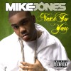 Mike Jones Next To You (Explicit Album Version) 试听