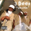 3 Deep Flexible (Explicit Album Version) 试听