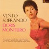 Doris Monteiro Nem Sol, Nem Paz, Nem Você 试听