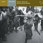 WEST AFRICA Drum, Chant & Instrumental Music