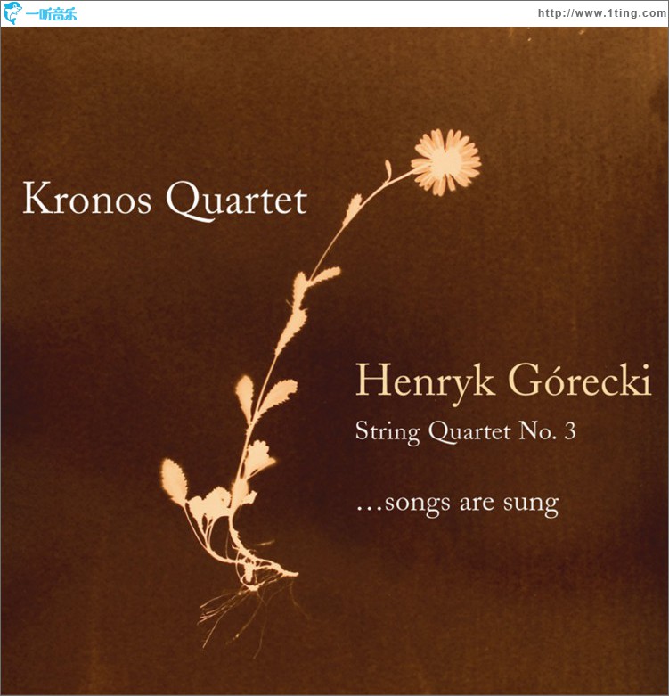 Henryk Gorecki: String Quartet No. 3 (...Songs Are Sung)