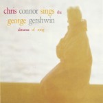 Chris Connor Sings the George Gershwin Almanac Of songs详情