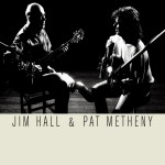 Jim Hall & Pat Metheny详情