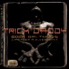 Trick Daddy Intro (Marvin Dixon) (Album Version) 试听