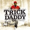 Trick Daddy The Big Pookie Interview [Amended Album Version] 试听