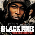 The Black Rob Report (Amended Version) (U.S. Version)详情