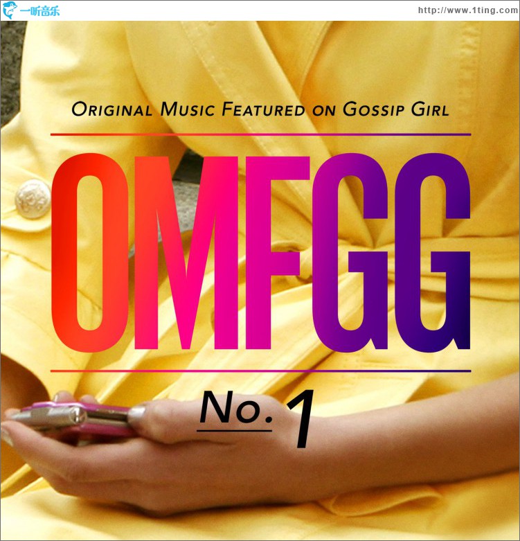 OMFGG - Original Music Featured On Gossip Girl No. 1 (International)