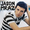 Jason Mraz Did You Get My Message? (Album Version) 试听