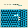 Mackintosh Braun Could It Be 试听