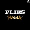 Plies Hunna 试听