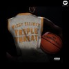 Missy Elliott Triple Threat (With Timbaland) 试听