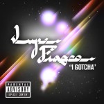 I Gotcha [Explicit] (6-94421)