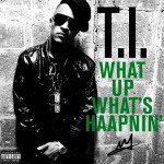 What Up, What's Haapnin' (Explicit)