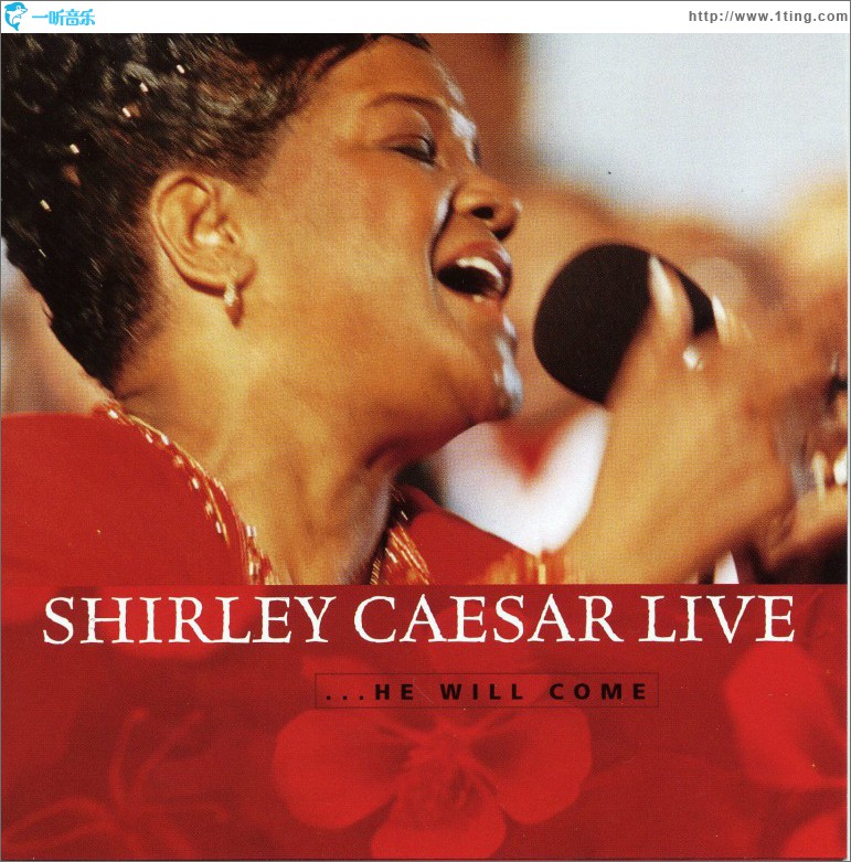 Shirley Caesar Live ...He Will Come