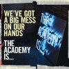 We've Got A Big Mess On Our Hands