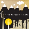 The Republic Tigers Buildings & Mountains (EP Version) 试听