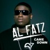 Al Fatz Came Down (Amended Album Version) 试听