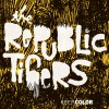The Republic Tigers Buildings & Mountains (Album Version) 试听