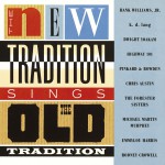 The New Tradition Sings The Old Tradition详情