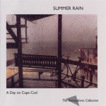 A Day On Cape Cod: Summer Rain