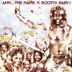 Ahh...The Name Is Bootsy, Baby!详情