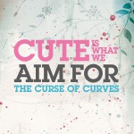 The Curse Of Curves (Digital Download)详情
