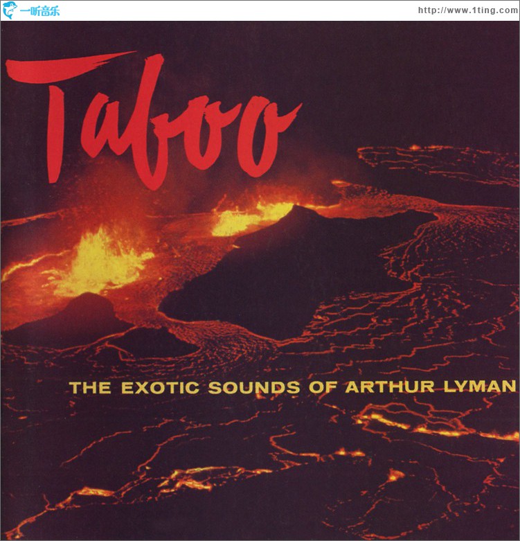 Taboo: The Exotic Sounds Of Arthur Lyman