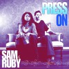 Sam & Ruby Heaven's My Home (Live from WoodSongs) 试听