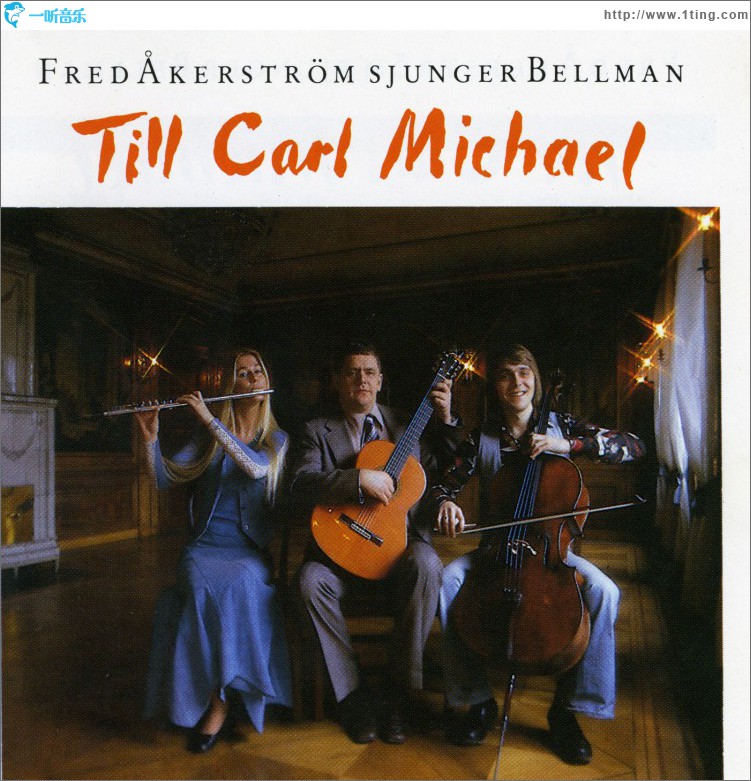Fred Åkerström Sjunger Bellman Till Carl Michael