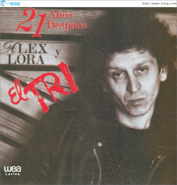 21 Años después Alex Lora y El Tri