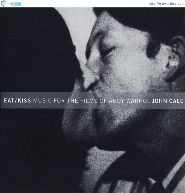 Eat / Kiss: Music For The Films By Andy Warhol