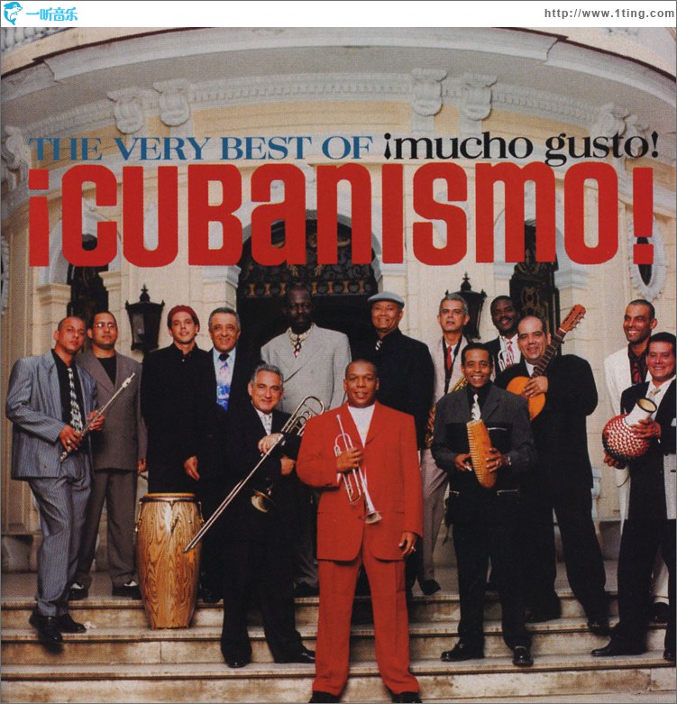 The Very Best Of ¡Cubanismo! ¡Mucho Gusto!