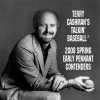 Talkin' Baseball: 2008 Spring Early Pennant Contenders
