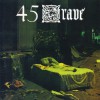 45 Grave Insurance From God (Album Version) 试听