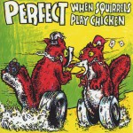 When Squirrels Play Chicken [EP]详情