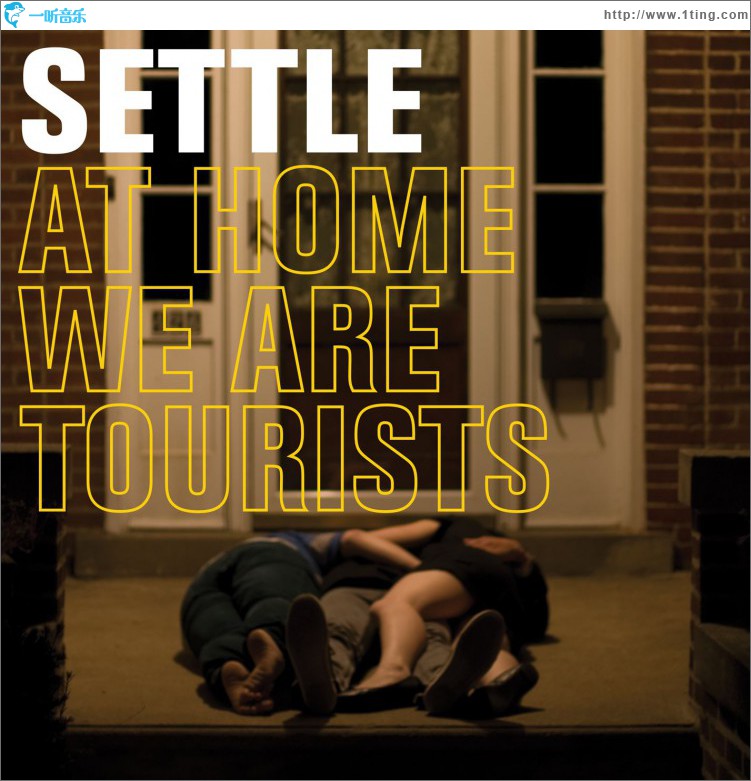 At Home We Are Tourists