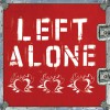 Left Alone Spiked With Pain 试听