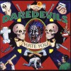 Daredevils Hate You 试听