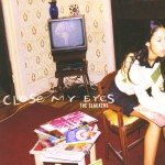 Close My Eyes详情