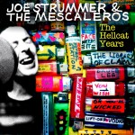Joe Strummer & The Mescaleros: The Hellcat Years详情