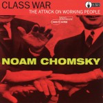 Class War: The Attack On Working People详情