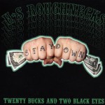 Twenty Bucks And Two Black Eyes详情
