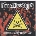 Smile...You're Dying详情