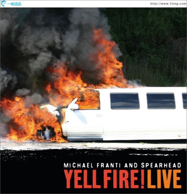 Yell Fire! Live