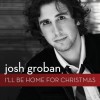 Josh Groban I'll Be Home For Christmas (Single Version) 试听