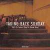 Taking Back Sunday Liar (It Takes One To Know One) 试听