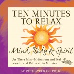 10 Min to Relax: Mind Body & Spirit详情