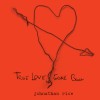 Johnathan Rice True Love Gone Bust (Live Version) 试听